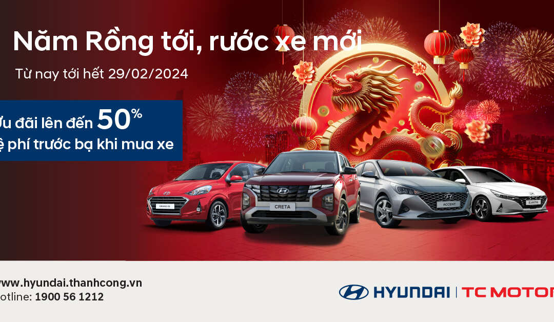 Năm Rồng tới, rước xe mới