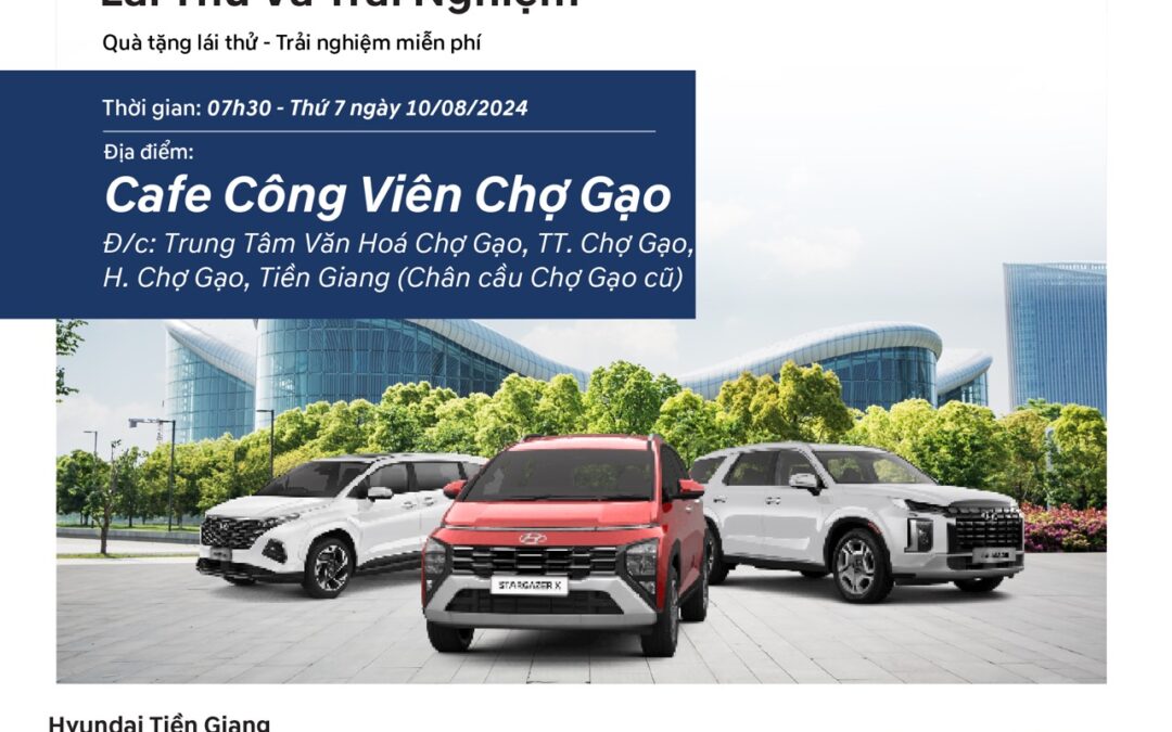 Chọn Hyundai Lái thử & Cảm nhận